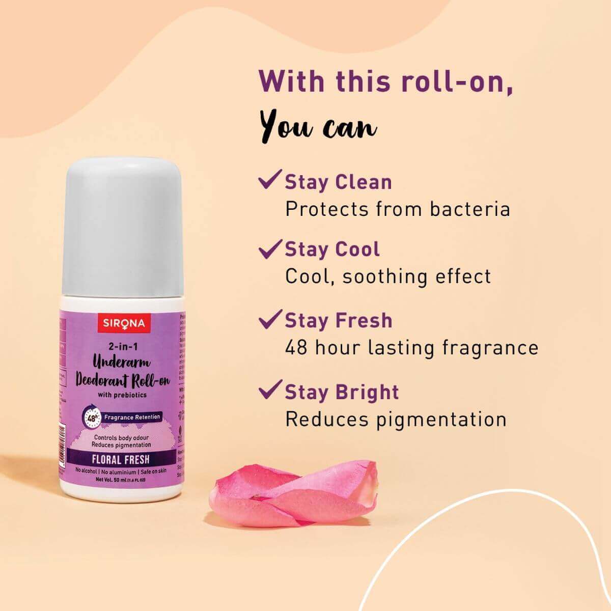 Sirona Underarm Deodorant Roll On with Prebiotics, Controls Body Odour, 48 hour Fragrance Retention, Alcohol Free - 50ml