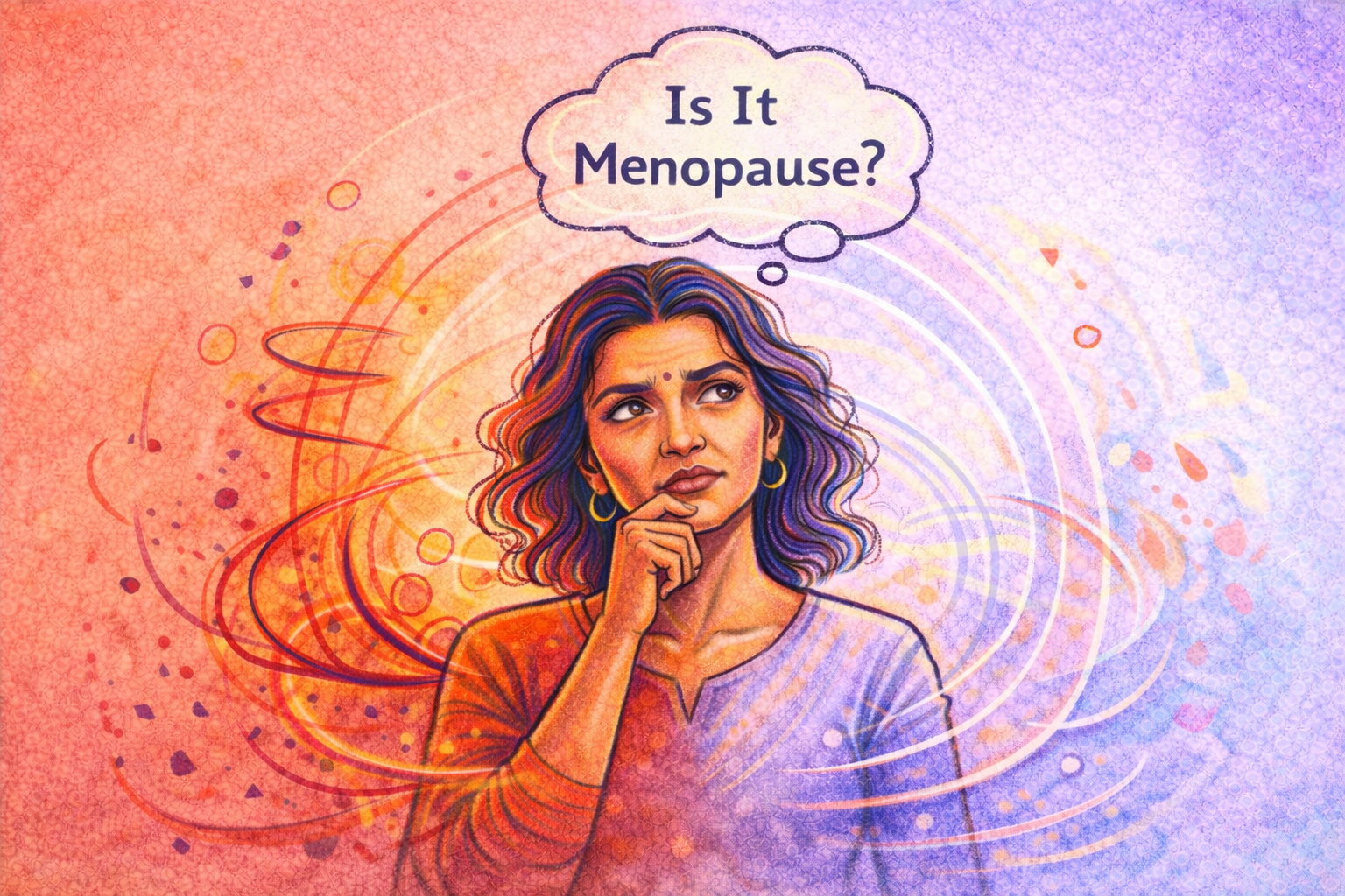 Perimenopause Vs. Menopause –  Key Differences You Should Know