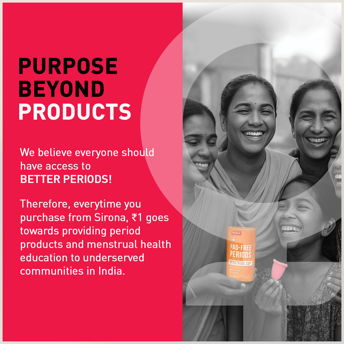 Advertisement for Sirona period products with text about access to better periods and community support