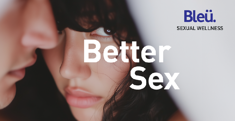 Bleu Sexual Wellness – Better Sex